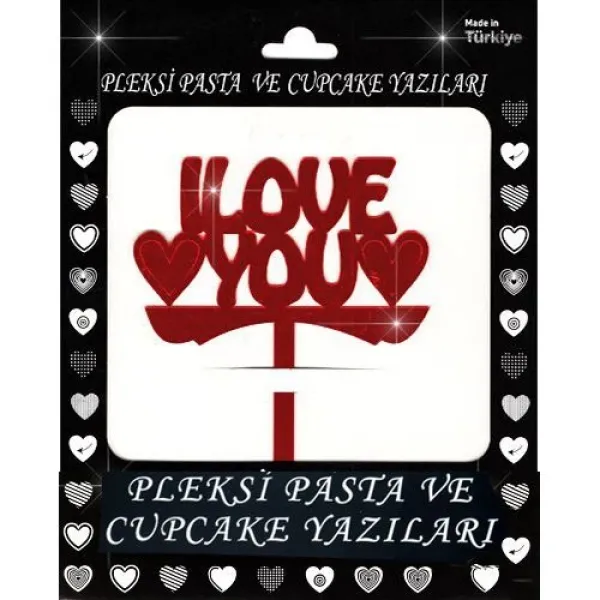 I Love You Pleksi Pasta Süsü (13x12 cm)