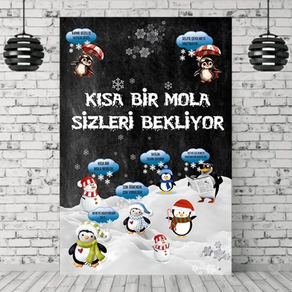 Penguen Temalı Kısa Bir Mola Hatıra Afişi 100*150 cm