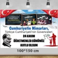 24 Kasım Öğretmenler Günü Afişi 100*150 cm