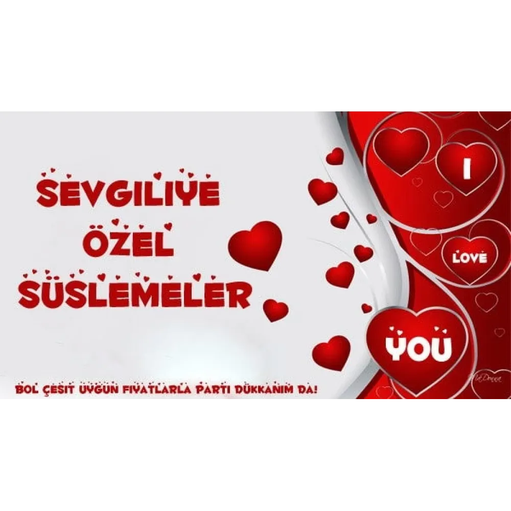 Sevgiliye Özel Süslemeler