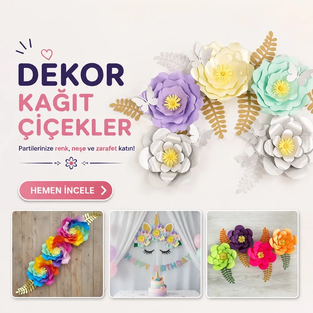 Dekoratif Kağıt Çiçekler
