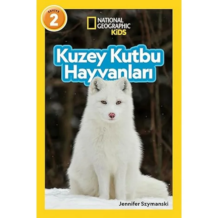 National Geographic Kids: Kuzey Kutbu Hayvanları - Beta Kids