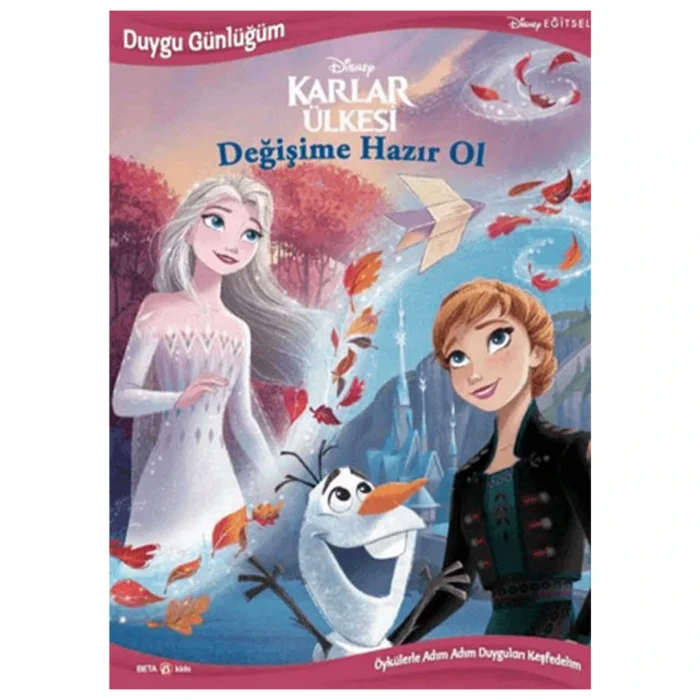 Disney Duygu Günlüğüm: Karlar Ülkesi - Değişime Hazır Ol! | Beta Kids