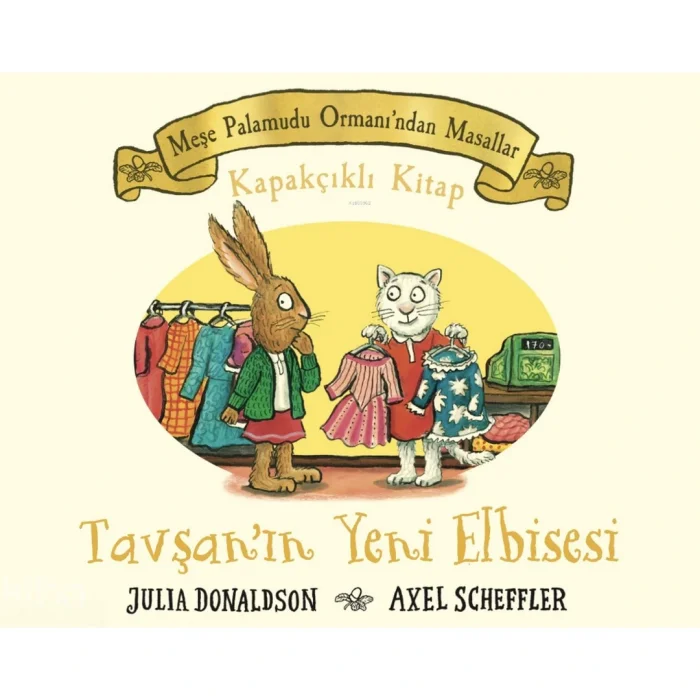 Meşe Palamudu Ormanından Masallar: Tavşanın Yeni Elbisesi - Beta Kids