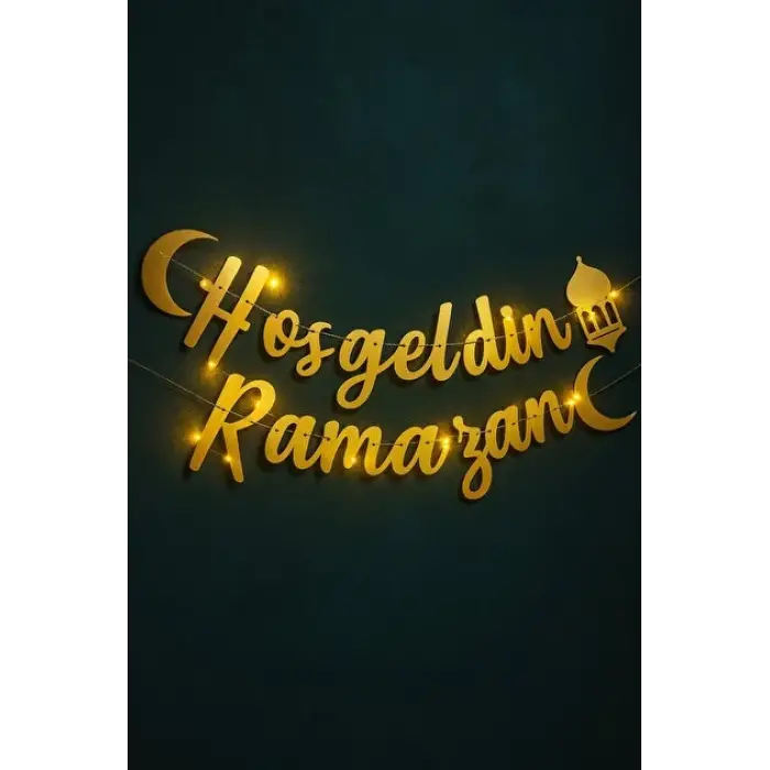 Hoşgeldin Ramazan Yazılı Işıklı Banner Süsleme Seti Işıklı Ramazan Süsü