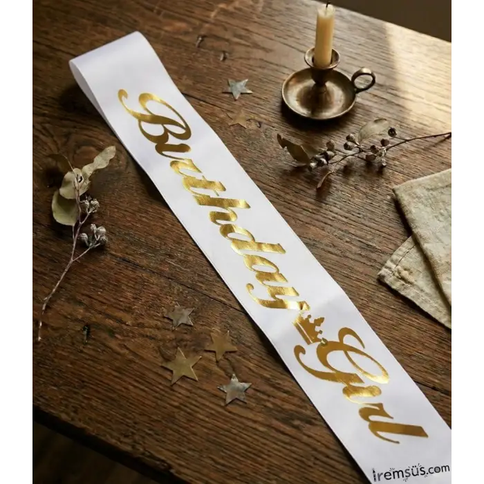 Birthday Girl Yazılı Gold Yaldızlı Beyaz Kuşak 150 Cm Doğum Günü Kuşağı Süslemesi