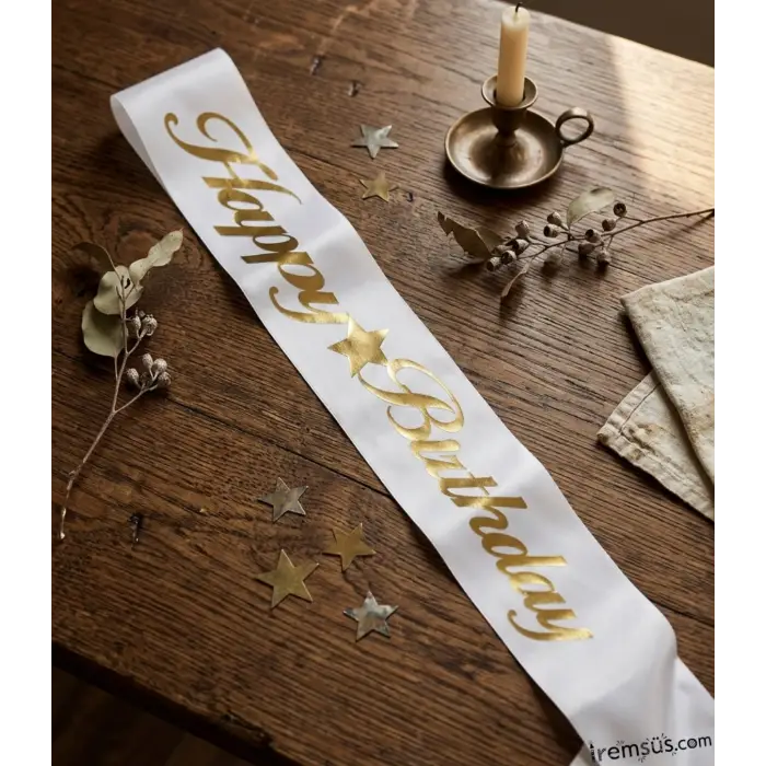 Happy Birthday Yazılı Gold Yaldızlı Beyaz Kuşak 150 Cm Doğum Günü Kuşağı Süslemesi