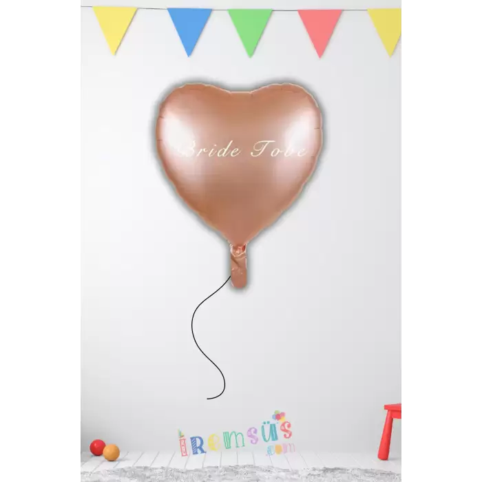 Bride To Be Yazılı Rose Gold Renkli Folyo Helyum Kalp Balon 18 45cm Bekarlığa Veda Balon Süsü