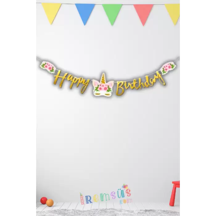 Çiçekli Unicorn Konsept Happy Birthday Kaligrafi Banner Yazısı Gold Renk 210 cm Unicorn Süs