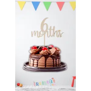 6 Months Yazılı Ahşap Pasta Üstü Süsü Yarım Yaş Pasta Süslemesi