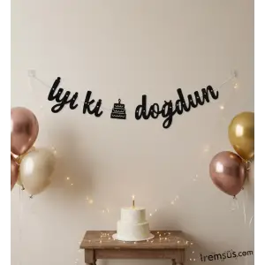 İyiki Doğdun Yazılı Kaligrafi Banner Yazısı Siyah Renk Doğum Günü Partisi 135 cm