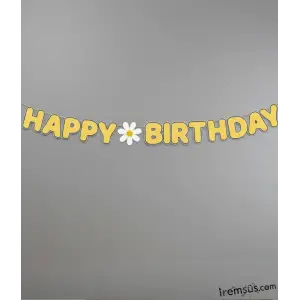 Papatya Tema Doğum Günü Partisi Happy Birthday Banner Yazı 210 cm Papatya Süsleme