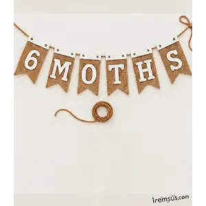 6 Months Yazılı Hasır Kumaş Banner Yarım Yaş Konsept Süsleme Yazı