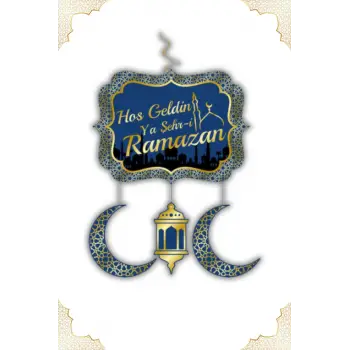 Hoş Geldin Ya Şehr-i Ramazan Tavan Sarkıt Süs Lacivert Renk Ramazan Ayı Süslemesi