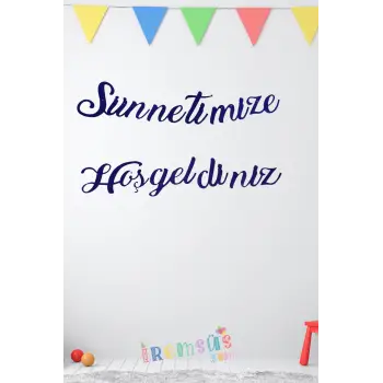 Sünnetimize Hoşgeldiniz Kaligrafi Lacivert Renk Yazı Sünnet Düğünü ve Oda Süsleme Seti Sünnet Süsü