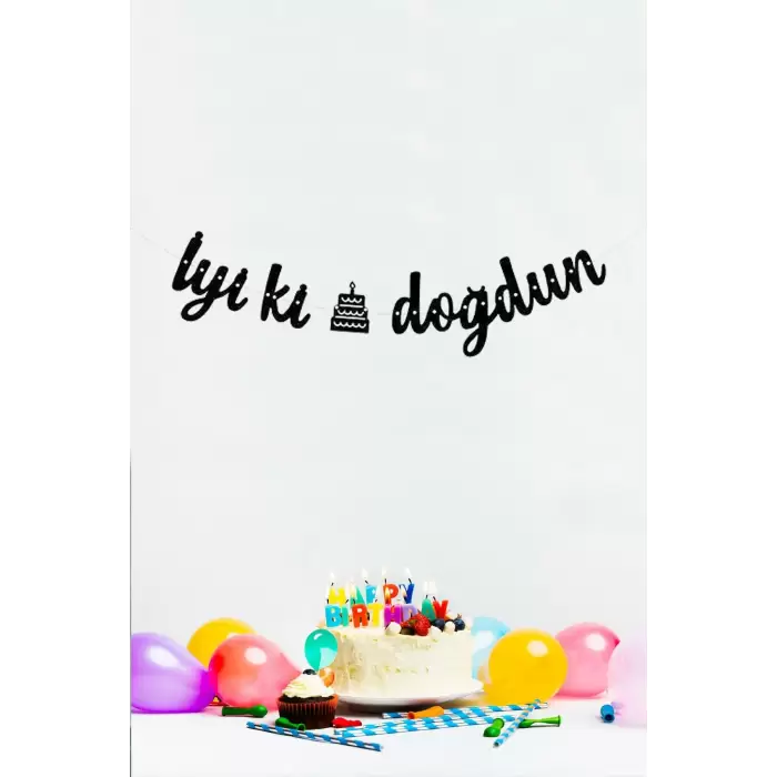 İyiki Doğdun Yazılı Kaligrafi Banner Yazısı Siyah Renk Doğum Günü Partisi 135 cm