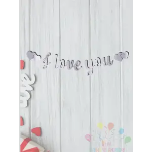I love You Yazılı  Kaligrafi Banner Yazısı Gümüş Renk Sevgili Sürprizi 145 cm