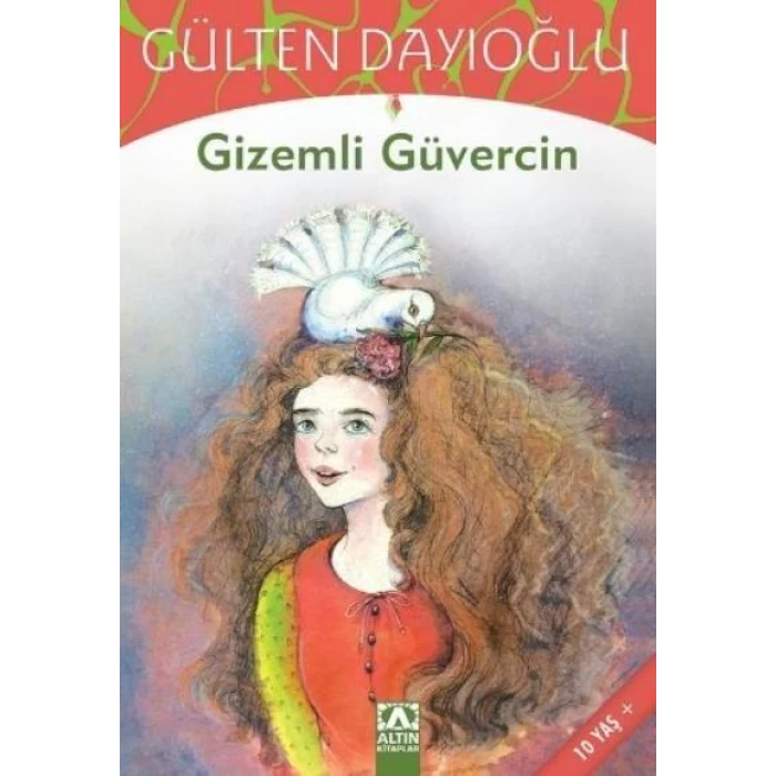 Altın / Gizemli Güvercin / Gülten Dayıoğlu