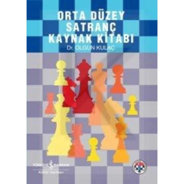 İby Orta Düzey Satranç Kaynak Kitabı