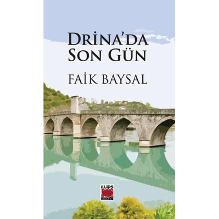 Nemesis Drina Da Son Gün Faik Ba