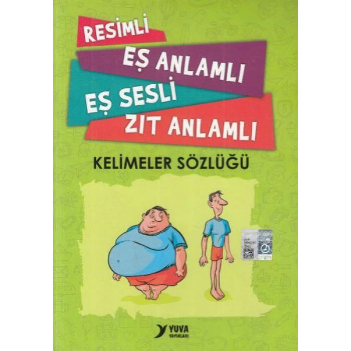 Yuva Resimli Eş Anlamlı Eş Sesli Zıt Anlamlı Kelimeler Sözlüğü