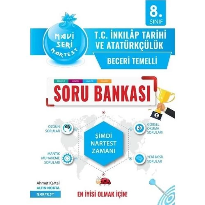 Nartest 8.Sınıf Mavi T.C. İnkılap Tarihi Ve Atatürkçülük Soru Bankası