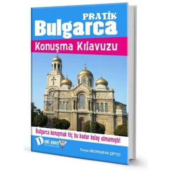 Dahiadam Pratik Bulgarca Konuşma Klavuzu