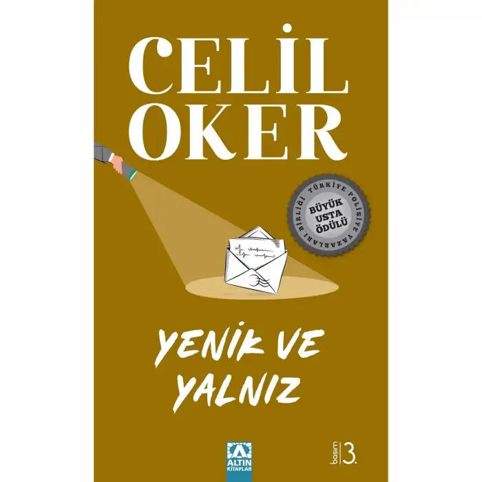 Altın Yenik Ve Yalnız