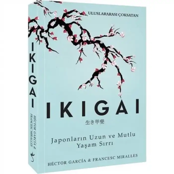 İndigo Ikıgai ( Japonların Uzun Ve Mutlu Yaşam Sırrı )