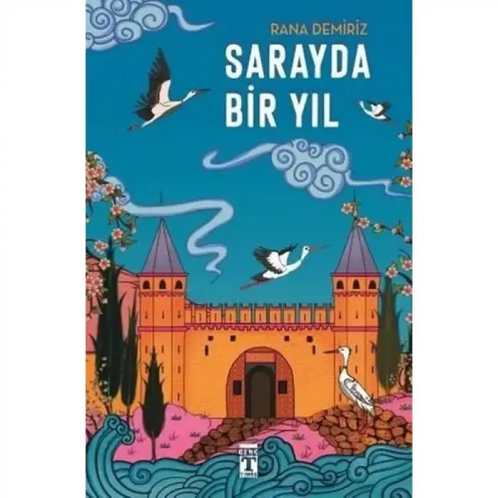 Timaş Sarayda Bir Yıl