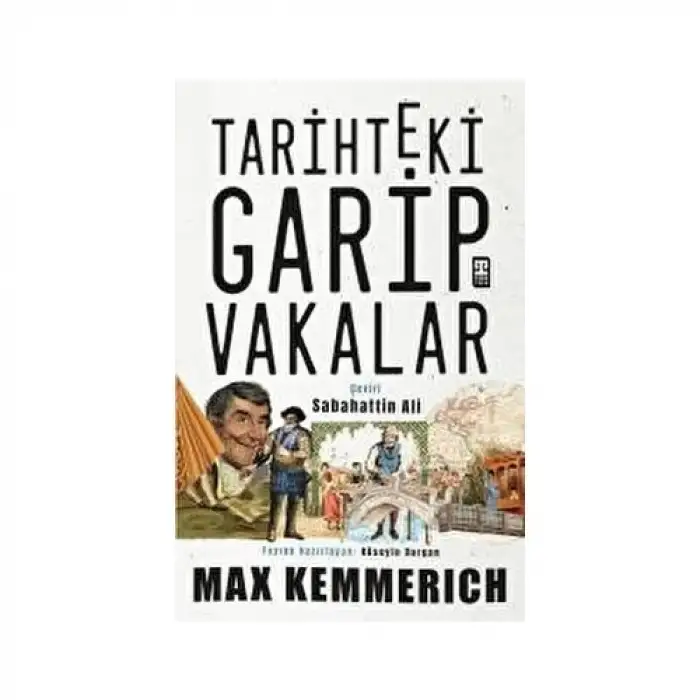 Timaş Tarihteki Garip Vakalar
