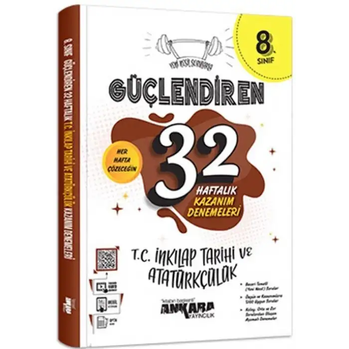 Ankara 8.Sınıf Güçlendiren 32 Haftalık İnkılap Tarihi Ve Atatürkçülük Soru Bankası