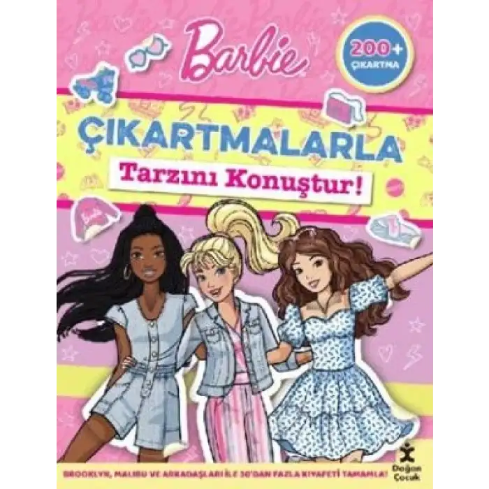 Doğan Barbie Çıkartmalarla Tarzını Konuştur