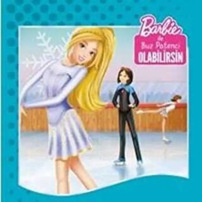 Doğan Barbie İle Buz Patenci Olabilirsin