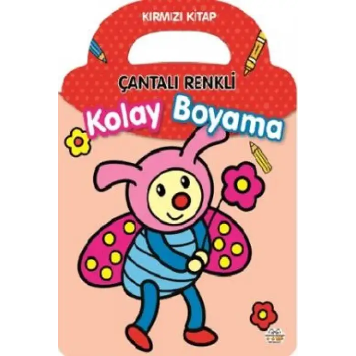 0-6 Yaş Yay Çantalı Renkli Kolay Boyama Kırmızı Kitap