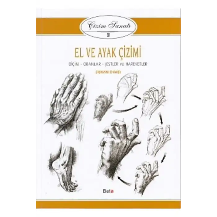 Beta Çizim Sanatı Serisi 2 El ve Ayak Çizimi