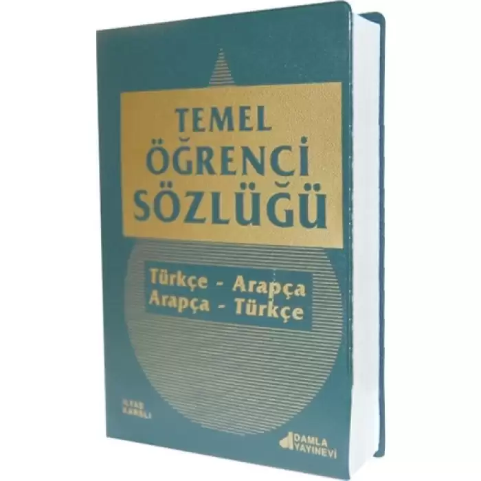 Damla Arapça Temel Öğrenci Sözlüğü Türkçe-Arapça Arapça-Türkçe