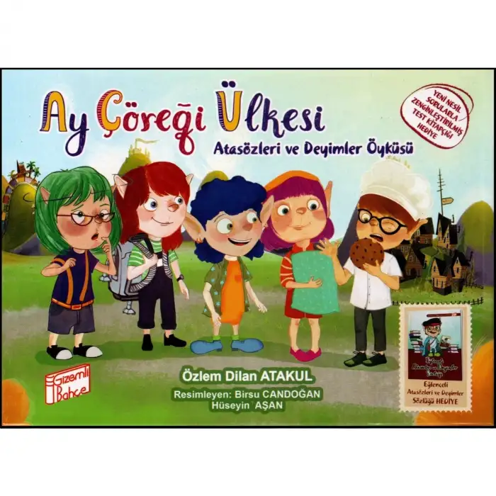 Gizemlibahçe Ay Çöreği Ülkesinde Atasözleri Ve Deyimler