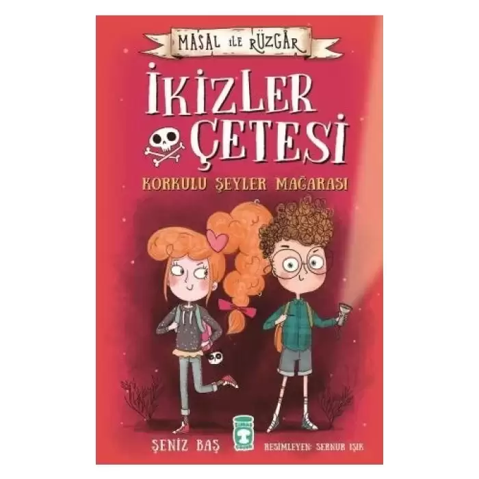 Timaş Masal İle Rüzgar- İkizler Çetesi Korkulu Şeyler Mağarası