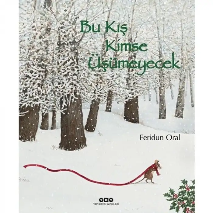 Yky Bu Kış Kimse Üşümeyecek Karton Kapak 3.Baskı