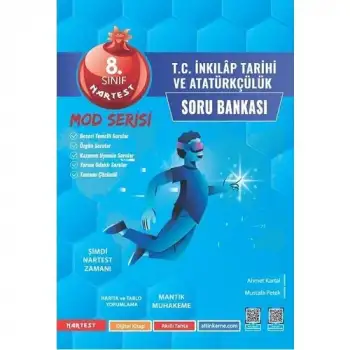 Nartest 8.Sınıf Mod T.C. İnkılap Tarihi Ve Atatürkçülük Soru Bankası