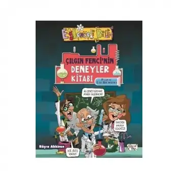 Timaş Çılgın Fencinin Deneyler Kitabı Pratik Sıvı Deneyleri