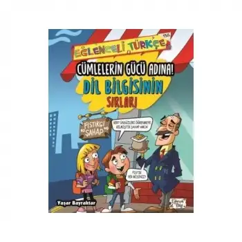 Timaş Cümlelerin Gücü Adına Dil Bilgisinin Sırları