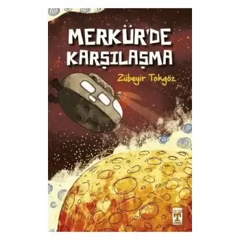 Timaş Merkürde Karşılaşma