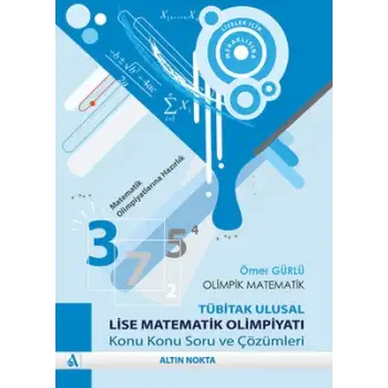 Altınnokta Olimpik Matematik Lise Matematik Olimpiyatı Soru Ve Çözümleri