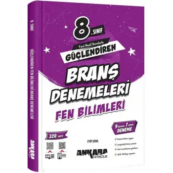 Ankara 8.Sınıf Güçlendiren Fen Bilimleri Branş Denemeleri 2025