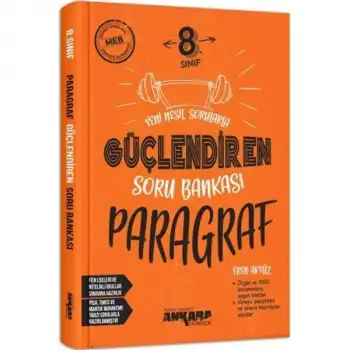 Ankara 8.Sınıf Güç. Paragraf Soru Bankası