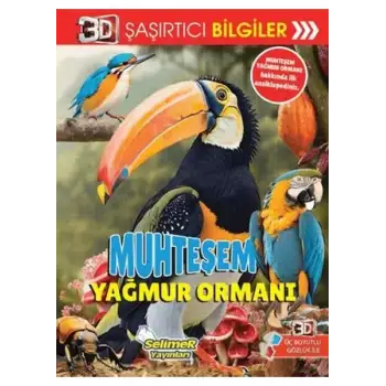Yumurcak 3D Şaşırtıcı Bilgiler Muhteşem Yağmur Ormanı