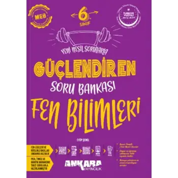 Ankara 6.Sınıf Fen Bilimleri Güçlendiren Soru Bankası 2025-26