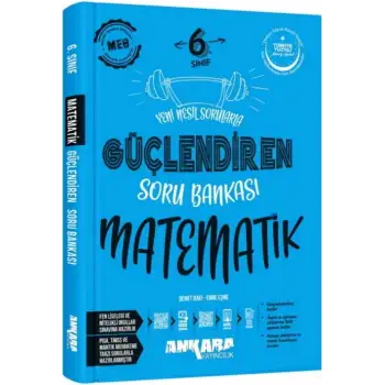 Ankara 6.Sınıf Matematik Güçlendiren Soru Bankası 2025-26